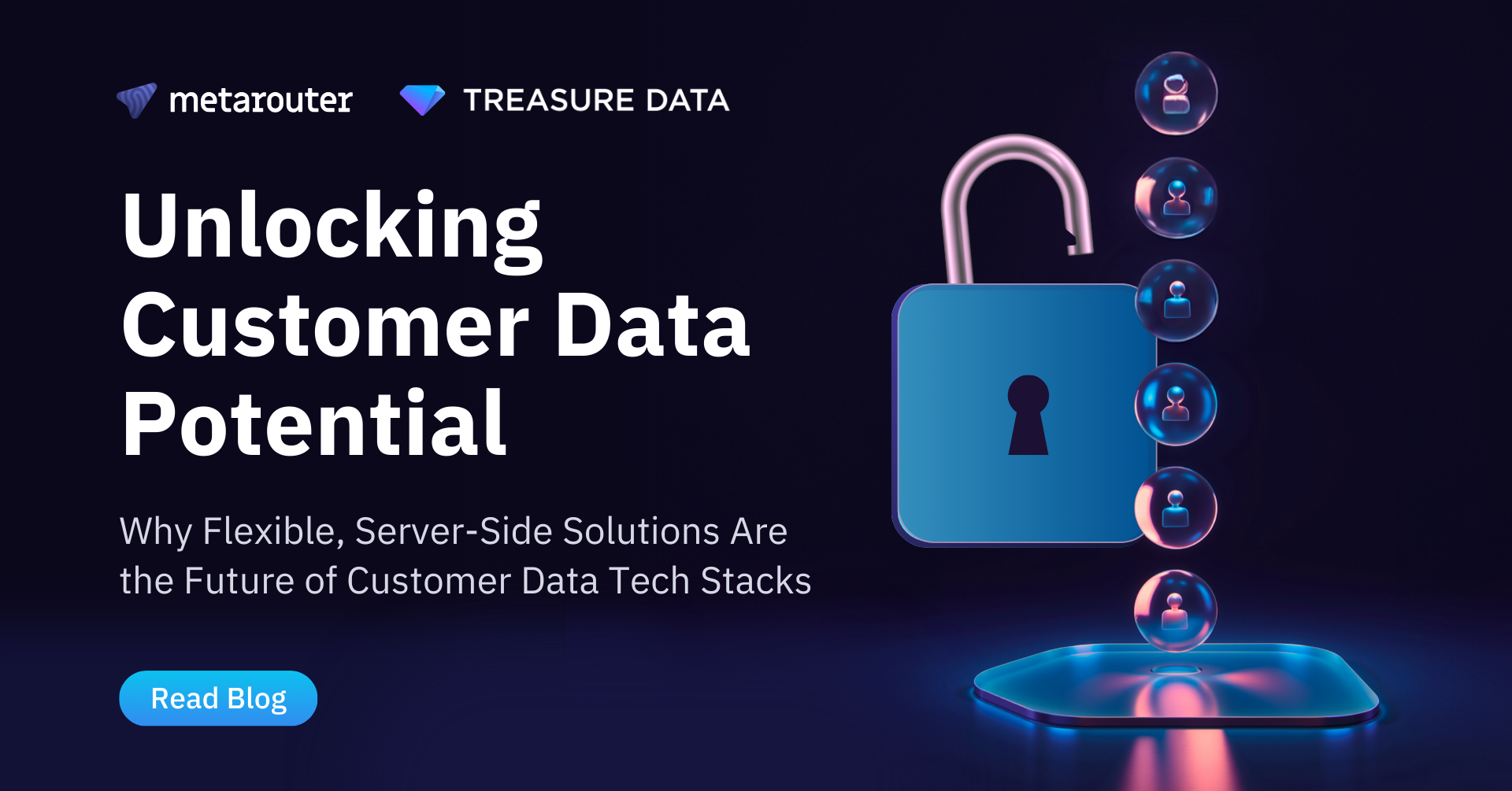 Unlocking Customer Data Potential: Why Flexible, Server-Side Solutions Are the Future of Customer Data Tech Stacks